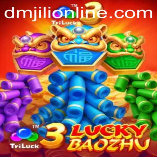 Discover the Exciting World of 3LuckyBaozhu: A New Gaming Experience with DMJili Online