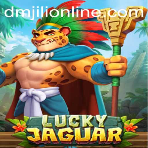 LuckyJaguar: Dive into the Thrilling World of Dmjili Online