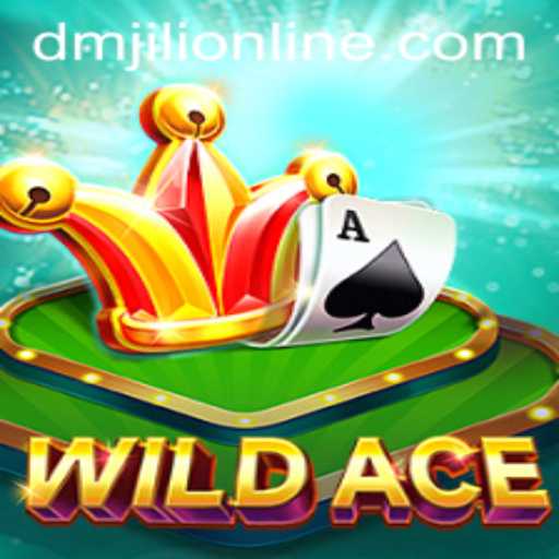 Exploring WildAce: A Comprehensive Guide to the Thrilling World of DMJili Online