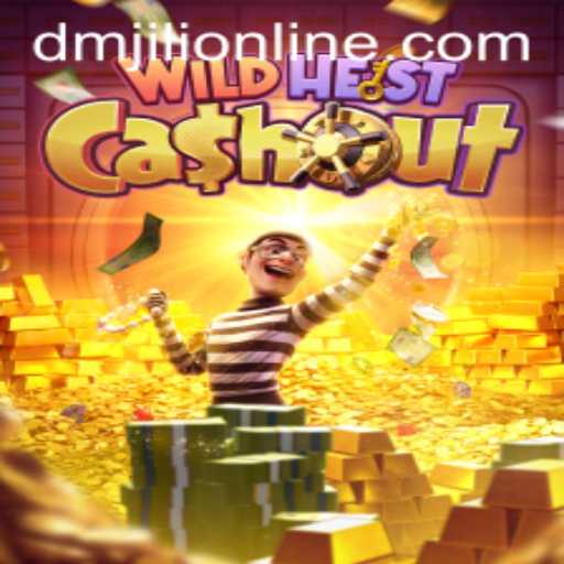 Exploring the Thrills of WildHeistCashout in the World of dmjili Online